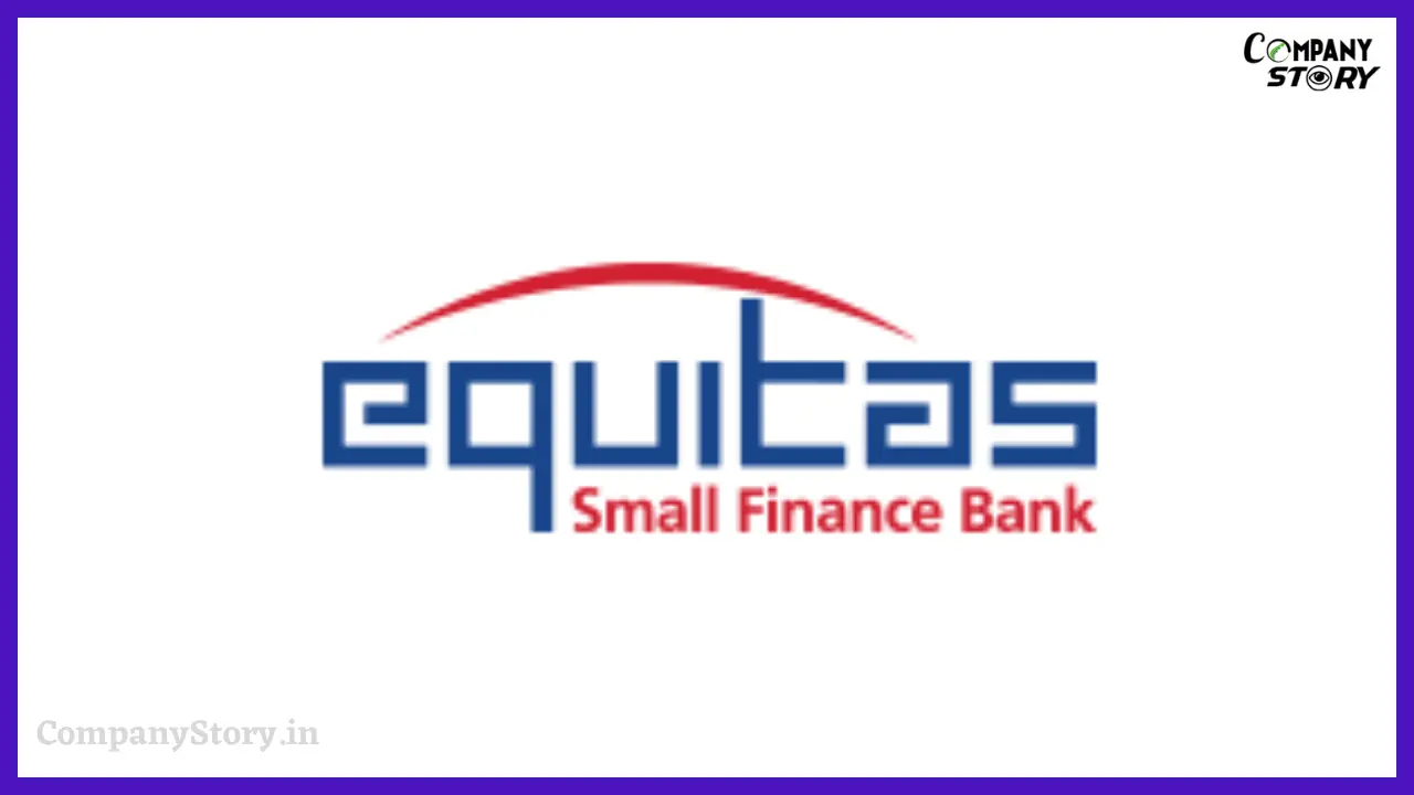 इक्विटास स्मॉल फाइनेंस बैंक (Equitas Small Finance Bank)